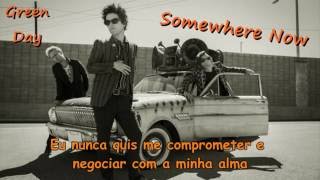 Somewhere Now - Green Day (Lyric Video) (Legendado PT-BR)