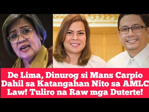 De Lima, Dinurog si Mans Carpio Dahil sa Katangahan Nito sa AMLC Law! Tuliro na Raw mga Duterte!