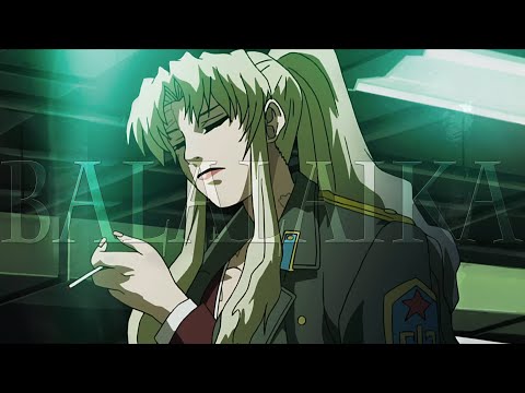 Black Lagoon — Balalaika「AMV」