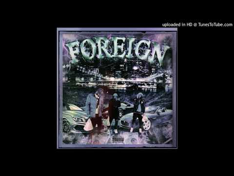 BoofPaxkMooky Ft RealYungPhil & 1600J - Foreign [Prod By 2Thousan9]