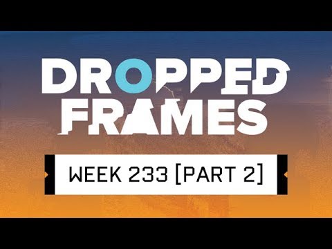 Dropped Frames - Week 233 - Jesus Hadouken (Part 2)