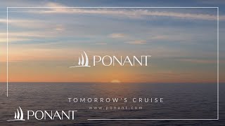 Ponant: Tomorrow's cruise Ponant: Tomorrow's cruise