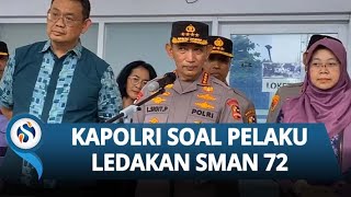Terungkap! Kapolri Bongkar Identitas Pelaku Ledakan SMAN 72 Jakarta, Pemeriksaan Intensif