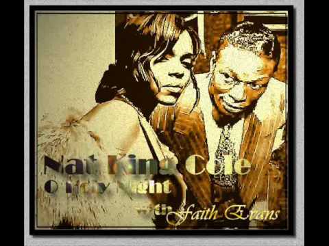 Nat King Cole & Faith Evans