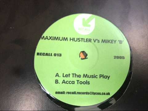 Maximum Hustler Vs Mikey B   Acca Tools   Part 02