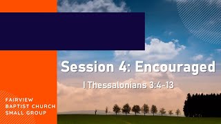 I Thessalonians:Encouraged