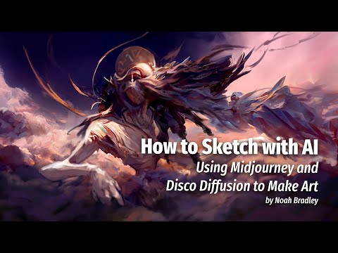 How to Sketch with AI - Using Midjourney and Disco Diffusion to Make Art