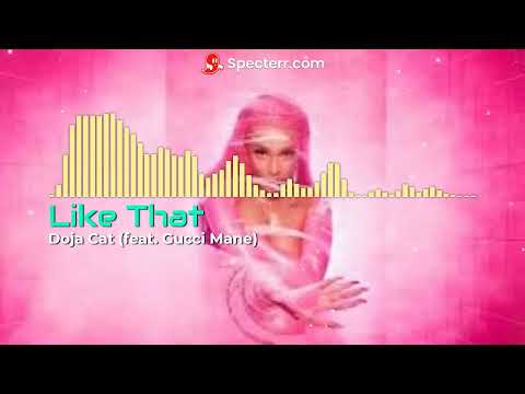 Doja Cat - Like That (feat. Gucci Mane) [with Reverb]