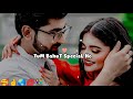 Tum Bahut Special Ho True Love Couple Status Video Urdu Shayari Status