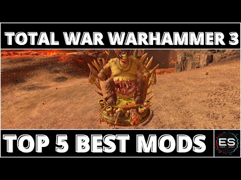 TOP 5 TOTAL WAR WARHAMMER 3 MODS (JUNE 2022)
