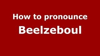 How to pronounce Beelzeboul