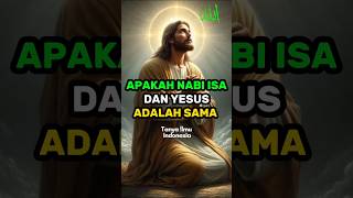 Download lagu APAKAH NABI ISA DAN YESUS ADALAH ORANG YANG SAMA #shortsfeed #kisah @tanyailmuindonesia mp3 Download lagu APAKAH NABI ISA DAN YESUS ADALAH ORANG YANG SAMA #shortsfeed #kisah @tanyailmuindonesia mp3