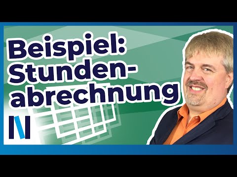 Excel-Grundlagen #15: Zeiterfassung - So gestaltest Du eine Stundenabrechnung mit Excel-Funktionen