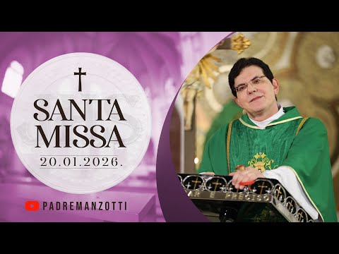 SANTA MISSA AO VIVO | 20/01/2026 | @PadreManzottiOficial