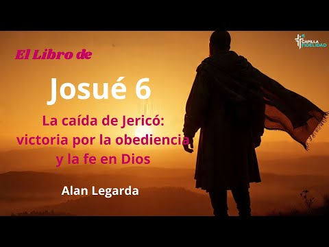 Josué 6 - Alan Legarda - Capilla Fidelidad - Jamundí Valle del Cauca