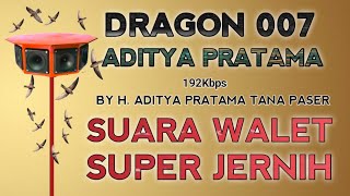 Download lagu SP. DRAGON 007 BY MASTER EDITOR H.ADITYA PRATAMA TANA PASER - SUARA PANGGIL WALET mp3