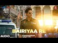 Bairiyaa Re (Audio): Sidharth Malhotra,Shilpa S,Vivek Oberoi | Vishal Mishra, Akashdeep