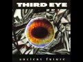 Third Eye - There is Nowhere to Go But There