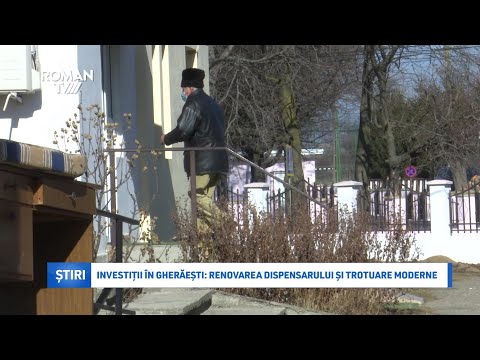Investiții în Gherăești: renovarea dispensarului și trotuare moderne