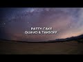 Quavo Takeoff Patty Cake Lyric Video