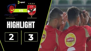 ملخص وأهداف مباراة الأهلي وبتروجت 3 / 2 في دوري نايل مجموعة البطولة المرحلة النهائية