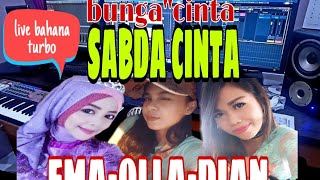 Download lagu SABDA CINTA||BUNGA' CINTA live panggung BAHANA turbo MUSIC mp3