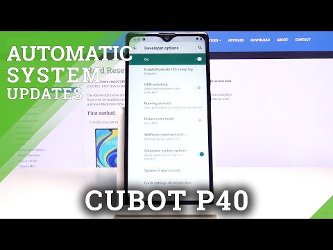 How to Enable Automatic System Update in CUBOT P40 – Automatic Newest Update