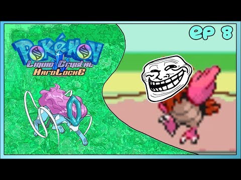 pokémon Liquid Crystal HardLocke | Episodio 8 | WTF!!!!!!!!!!!!