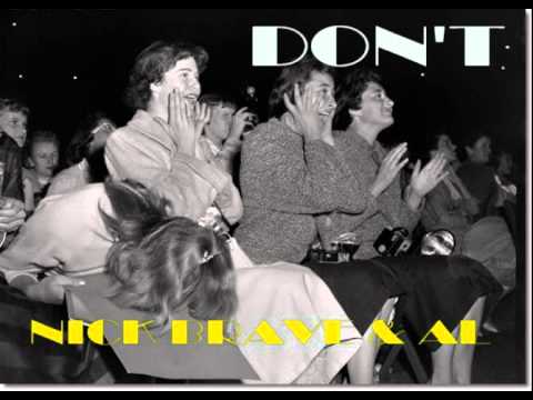 Nick Brave and Al - Don't (Elvis Presley cover)