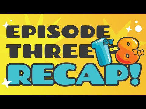 1st or 8th Ep. 3 RECAP w/ Contestants: GrandVice8, Kurumx, and Robinsongz! (Hosted by Boop!)