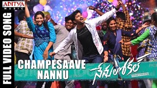 Champesaave Nannu Full Video Song  Nenu Local  Nan