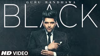 Guru Randhawa: BLACK (Official Video) Bhushan Kuma