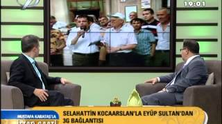 preview picture of video 'Kanal 7 iftar saatine Selahattin KOCAASLAN ile Eyüpsultan dan 3G canlı bağlantı 9 Temmuz 2013'