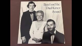 HAZEL and the PAUL KIRNER SOUND - "THERE'S A KIND OF HUSH" - SRT Records - 1981