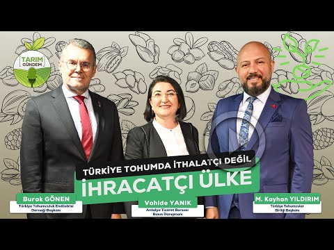 Tarım G&uuml;ndem - T&Uuml;RKİYE TOHUMDA İTHALAT&Ccedil;I DEĞİL, İHRACAT&Ccedil;I &Uuml;LKE (10. B&ouml;l&uuml;m)