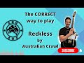 Reckless by Australian Crawl, chordal guitar tutorial. THE CORRECT WAY