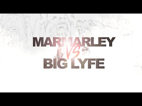 Mar Marley vs Big Lyfe