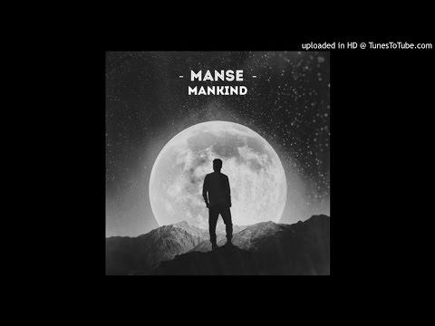 Manse - Mankind (Extended Mix)