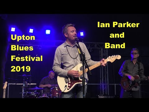 Ian Parker & Band at The 2019 Upton Blues Festival   19/07/19