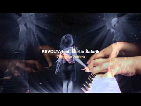 REVOLTA ft. Martin Šafařík - Zpátky na začátek