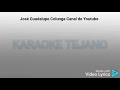 Que Me Has Hecho Tu karaoke by La Tropa F