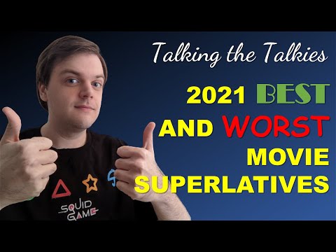 2021 Movie Superlatives - Talking the Talkies