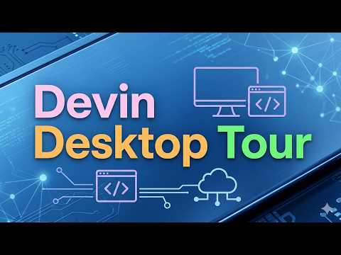 Devin Desktop Tour