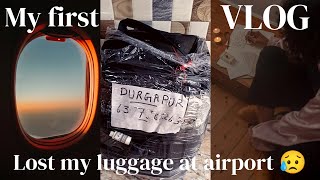 I lost my luggage at airport😥 | My first vlog | Small town girl.