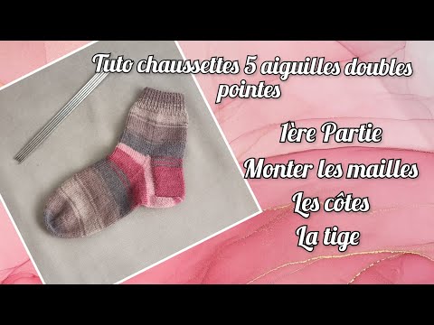 Tuto chaussettes top down. Première partie : montage de mailles, côtes et tige.