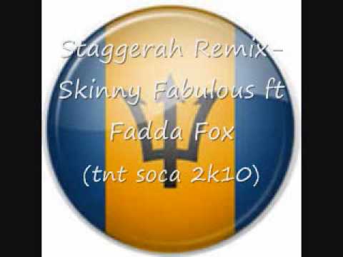 Staggerah Remix- Skinny Fabulous ft Fadda Fox (TNT 2K10)