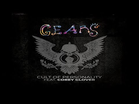 GEARS - Cult of Personality (ft. Corey Glover of LIVING COLOUR) Official Music Video