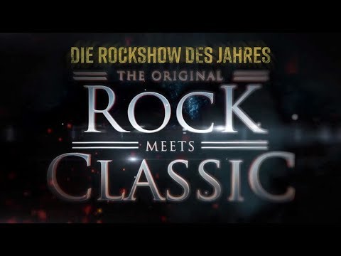 Rock meets Classic - Trailer 2018