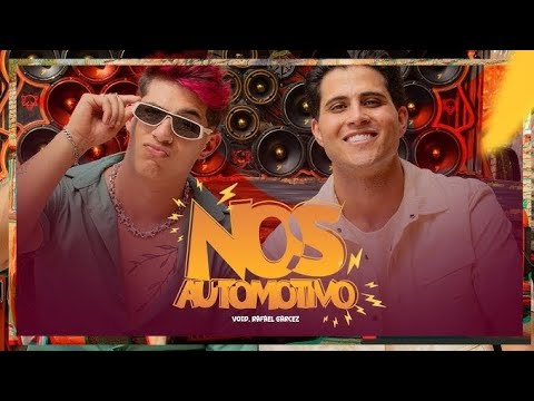 Nos Automotivo - Void e Rafael Garcez (Clipe Oficial)