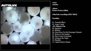 Autolux | 'Future Perfect' [2004] -FULL ALBUM-